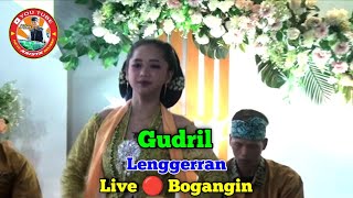 Gudril || Lenggerran || New Arista Music || Banjarnegara || Live 🔴 Bogangin