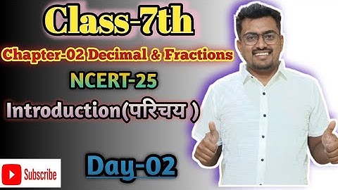 Class 7 Maths Chapter 2 | Fractions and Decimals| NCERT 2025 |CBSE And All Boards| Day-02