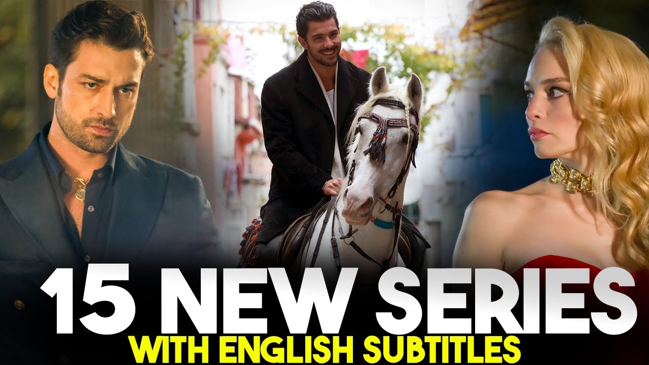 ⁣15 NEW Turkish Series (with ENG SUB) You Must Watch in 2024