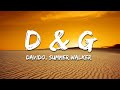 Davido D G Ft Summer Walker Lyrics