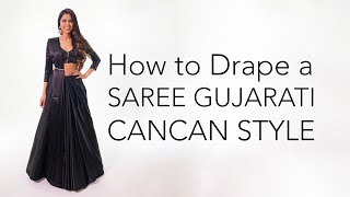 How To D A Saree Gujarati Cancan Style