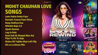        Mohit Chauhan   Leke Pahla Pahla Pyar