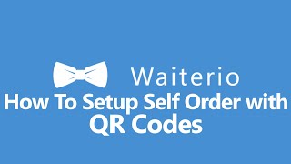 How To Setup Self Order With QR Codes In Waiterio? screenshot 3