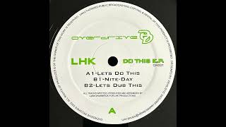 LHK – Lets Do This
