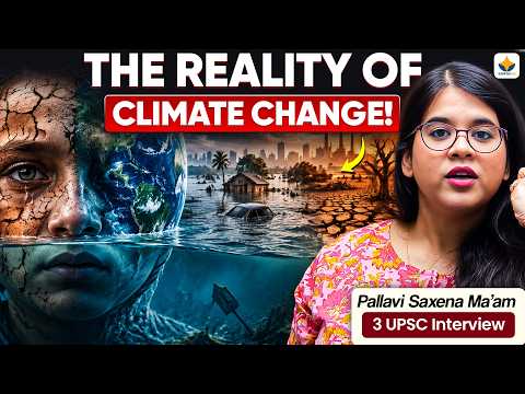 Climate Change Is Changing Our World | Biggest Challenge of Our Future? Pallavi Ma'am | Sarrthi IAS