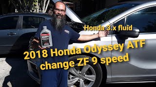 2018 Odyssey ZF 9 speed ATF drain & fill Honda 3.1 transmission fluid no dipstick/ Verse of the day