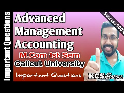 Advanced Management Accounting|Calicut University M.com 1st Semester|Important Questions