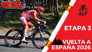 VUELTA A ESPAÑA EN VIVO - ETAPA 3 LA VUELTA 2026
