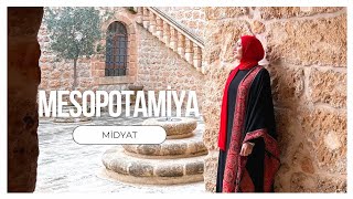 MESOPOTAMİYA: TÜRK SERİALLARI VƏ MONASTIRLAR MƏRKƏZİ MİDYAT / #vlog