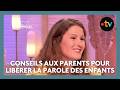Conseils aux parents pour libérer la parole des enfants - Les Maternelles XXL