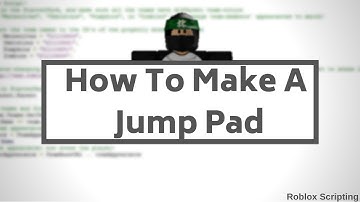 How To A Jump Pad [Roblox Scripting]