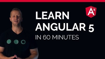 Learn Angular 5 in less than 60 Minutes - Free Beginner