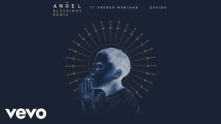 Video thumbnail of "Angel - Blessings REMIX (Audio) ft. French Montana, Davido"