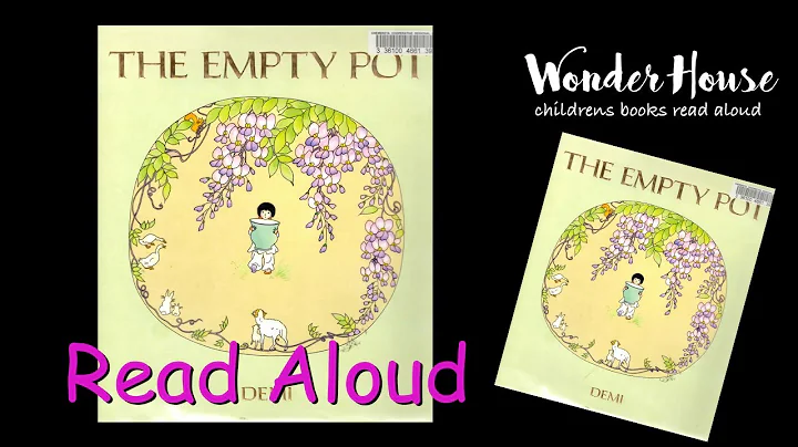 THE EMPTY POT | Kid Books Read Aloud By Wonder House Storytime