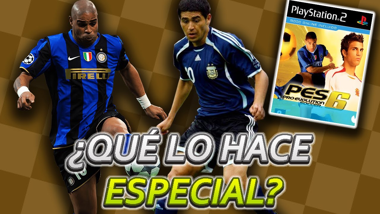 POR QUÉ PES 6 ES TAN QUERIDO?