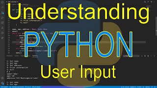 Understanding Python: User Input