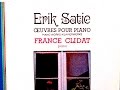 Satie - Gymnopedies, Valse : Je te veux.. + Presentation (recording of the Century : France Clidat)