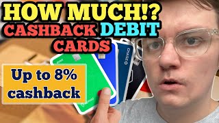 Cashback Debit Cards UK 2023 - How I earned £1,000 in 6 months of FREE MONEY (UP TO 8% CASHBACK)