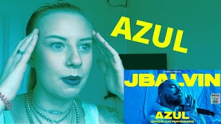 AZUL - JBALVIN | REACTION VIDEO