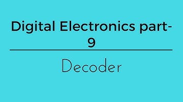 Lec.- 09 digital electronics decoder for gate ese psu