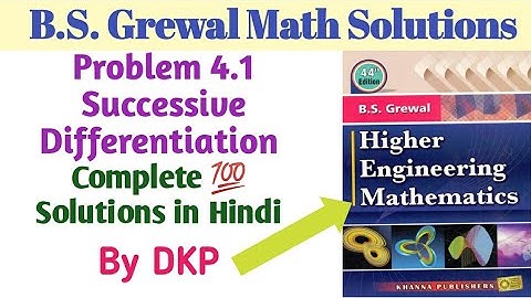 Problem 4.1- Successive Differentiation || B.S. Grewal Math Solution || DKP