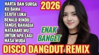 HARTA DAN SURGA LAGU HITS DISCO DANGDUT REMIX ELECTONE 2026 FULL BASS GLERR ENAK BANGET