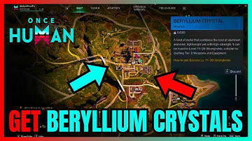 How To Get BERYLLIUM CRYSTALS In Once Human (FULL GUIDE)