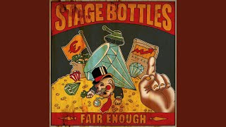 Video thumbnail of "Stage Bottles - Sailing Close to the Wind"