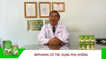BEPHARIN CÓ TÁC DỤNG PHỤ KHÔNG?