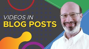 Should You Embed Videos Into **Your** Blog Posts?