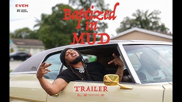 BAPTIZED IN MUD (OFFICIAL TRAILER)