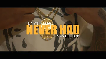Envy Caine x Nas Blixky - Never had Prod. by Yung (Dir. By Kapomob Films)