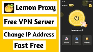 Lemon Proxy Security App | How To Use Lemon Proxy Security  screenshot 1