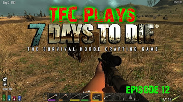 Pre Dawn Air Drop - TFC Plays 7 Days to Die Ep12