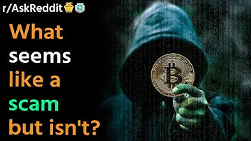 What seems like a scam but isn