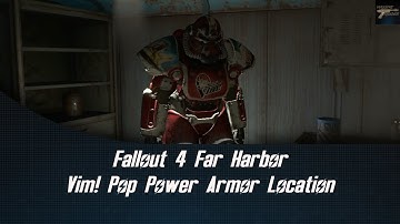 Fallout 4 Far Harbor Vim! Pop Power Armor Location