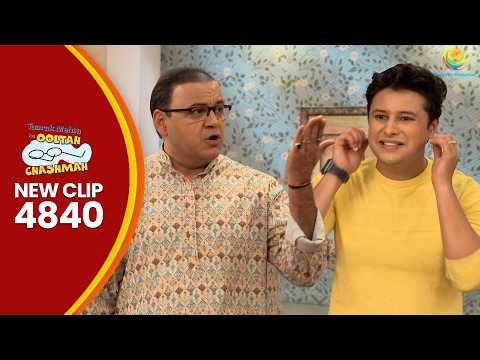 NEW! Episode 4840 - Tapu Ne क्यों माँगी Bhide Se माफ़ी ? | Taarak Mehta Ka Ooltah Chashmah