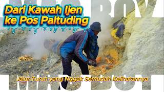 From Ijen Crater to Paltuding Post 🥵 The descent isn't as easy as it looks!