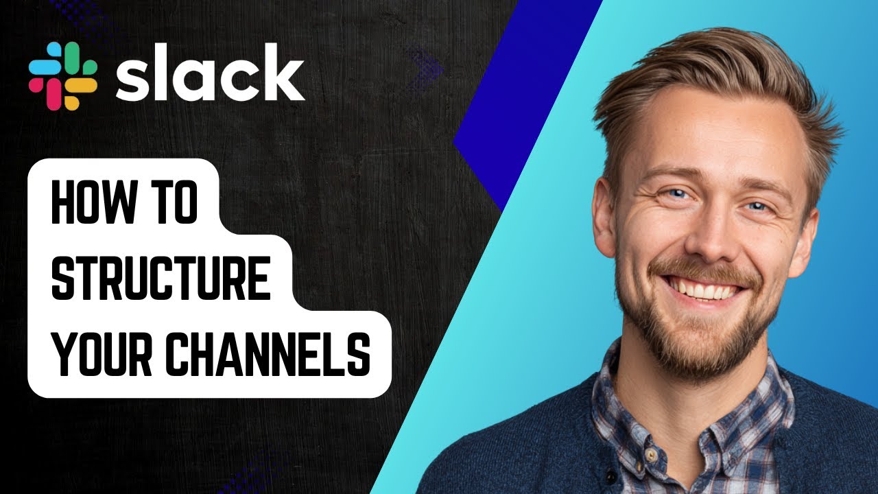 How to Structure your Slack Channels [2025 Guide] - YouTube