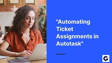 Automating Ticket Assignments in Autotask with Rocketship