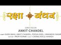Rakshabandhan  award winning short movie  directed by ankit chandel