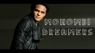 Mohombi - Dreamers (Official Lyrics 2015)