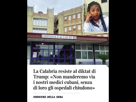 Video Calabria contro Trump: «Non manderemo via i nostri medici cubani, senza di loro ospedali chiudono»