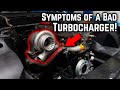 Signs & Symptoms of a Failing Turbocharger!