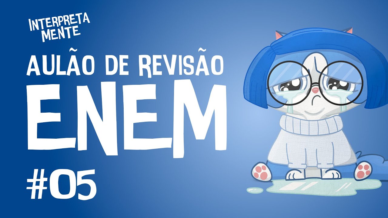 Aulão ENEM | InterpretaMENTE - Como superar a TRISTEZA dessa primeira prova?