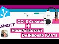 Go-E Charger + Home Assistant = Smart Charging auf einem neuen Level!