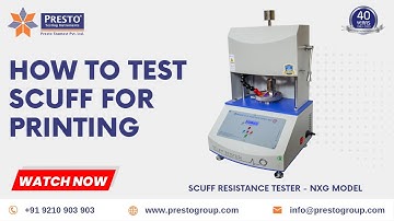 How to Test Scuff for Printing | Presto Group