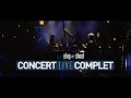Capture de la vidéo Õ C'est Nous - Unplug N' Shoot - Concert Live Complet