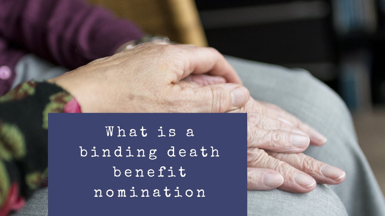 What is a binding death benefit nomination YouTube