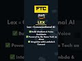 What is Amazon Lex